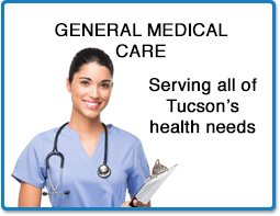 General Medical Care: Serving all of Tucson's health needs.